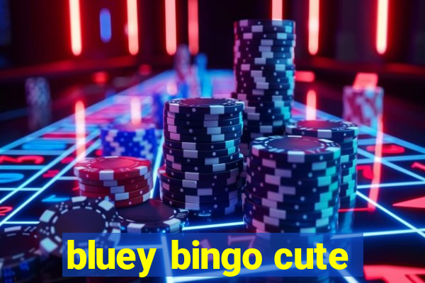 bluey bingo cute