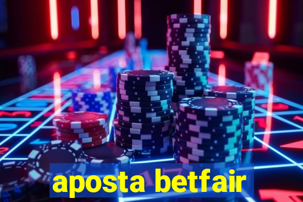 aposta betfair