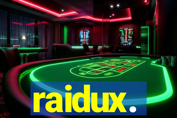 raidux.