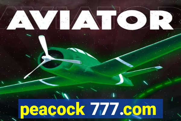 peacock 777.com