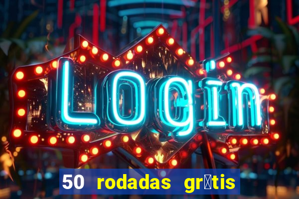 50 rodadas gr谩tis no cadastro