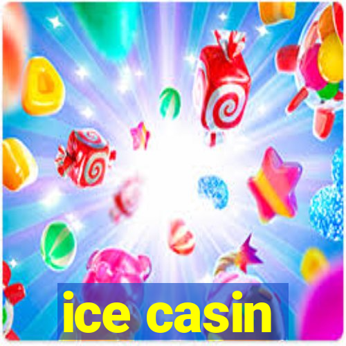 ice casin