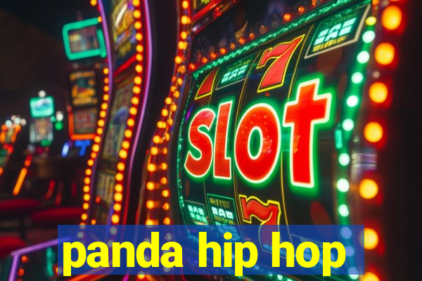 panda hip hop