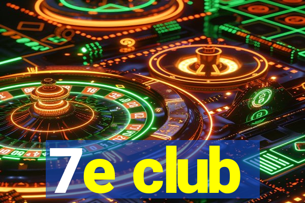 7e club