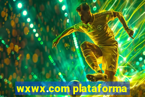 wxwx.com plataforma