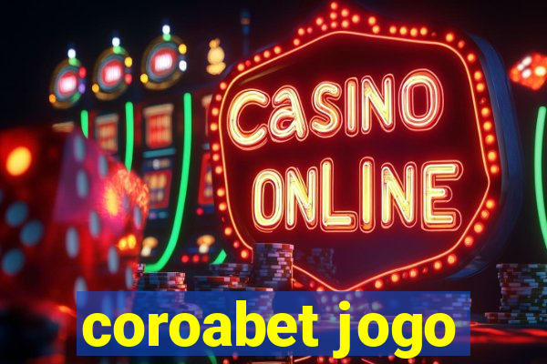 coroabet jogo