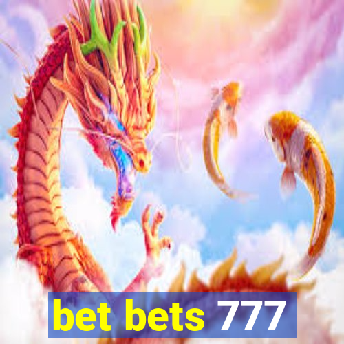 bet bets 777