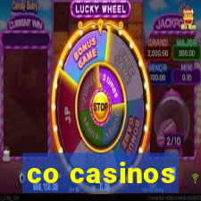 co casinos