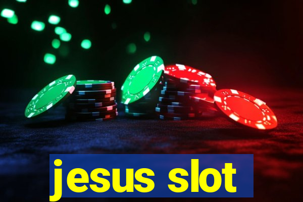 jesus slot