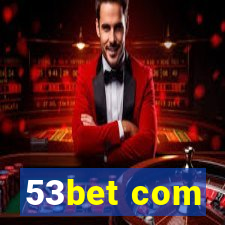 53bet com