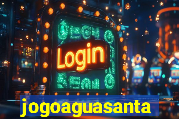 jogoaguasanta