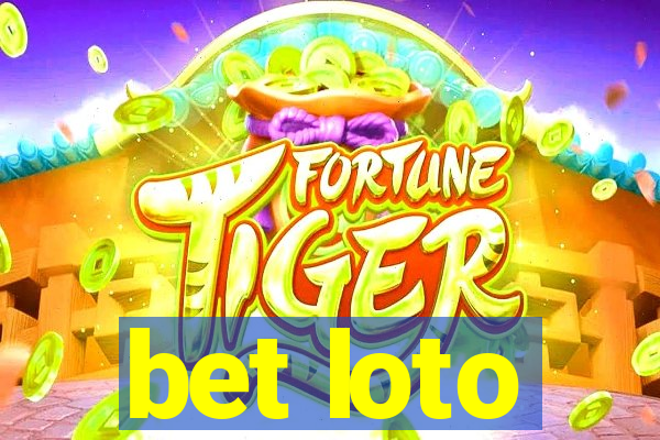 bet loto