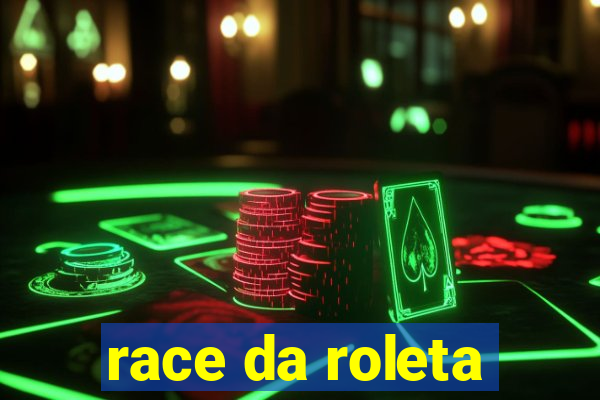 race da roleta