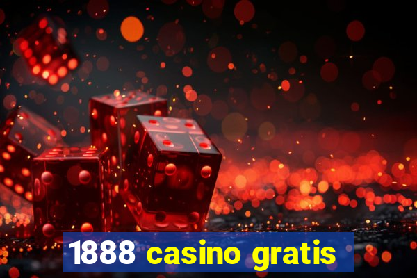 1888 casino gratis