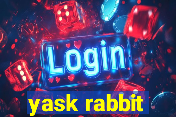 yask rabbit