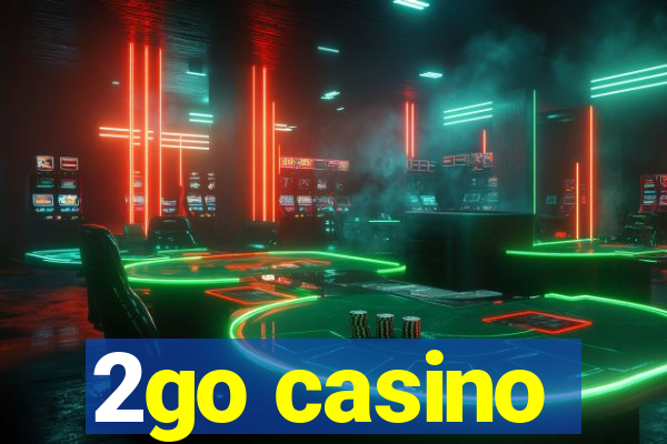 2go casino