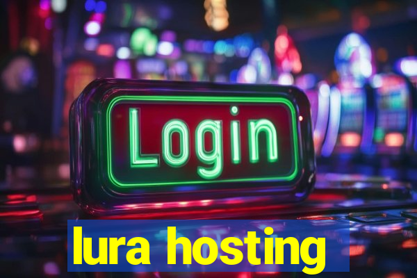 lura hosting