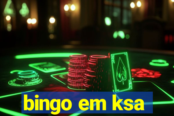 bingo em ksa