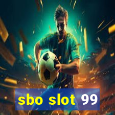 sbo slot 99