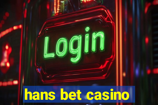 hans bet casino