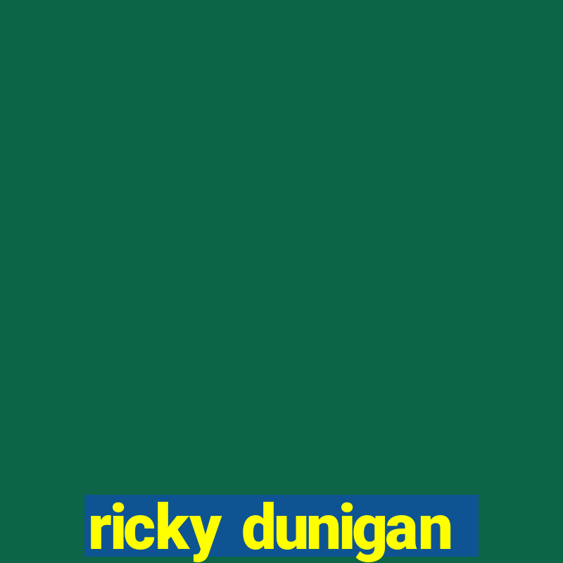 ricky dunigan