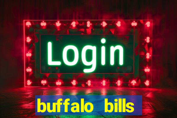 buffalo bills casino and resort