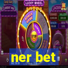 ner bet