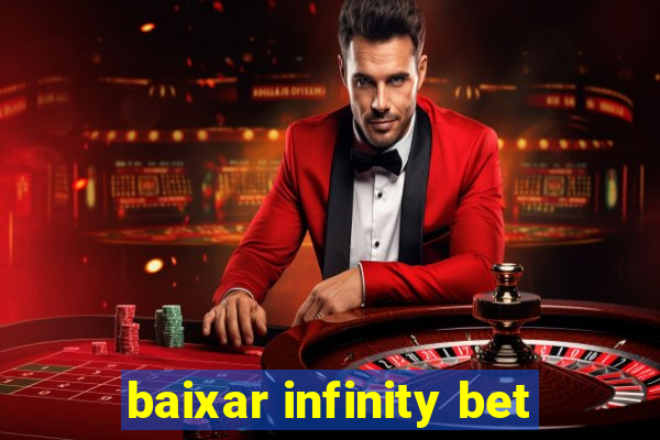 baixar infinity bet