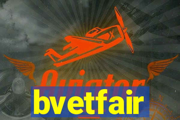 bvetfair