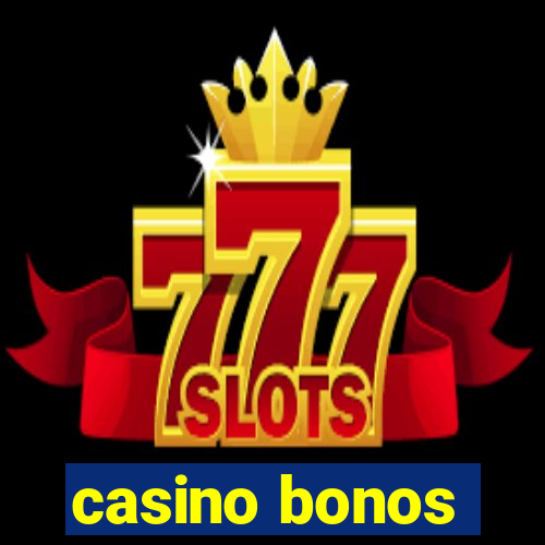 casino bonos