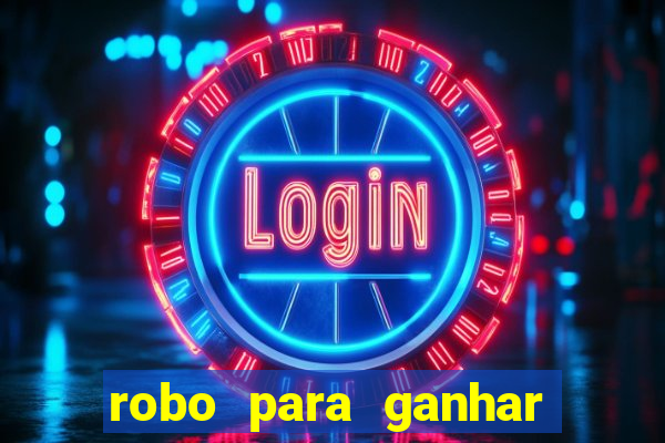 robo para ganhar no fortune tiger