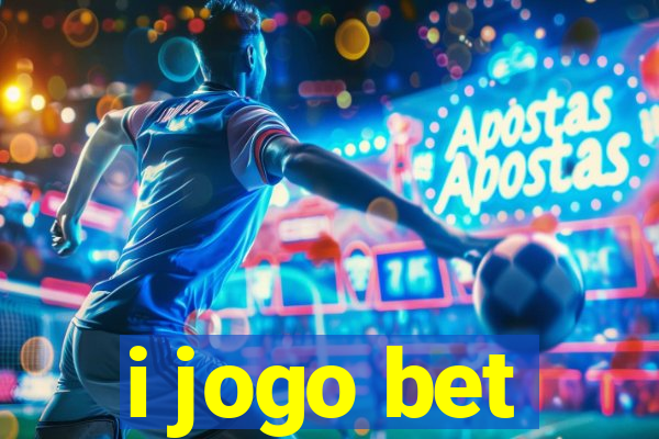 i jogo bet