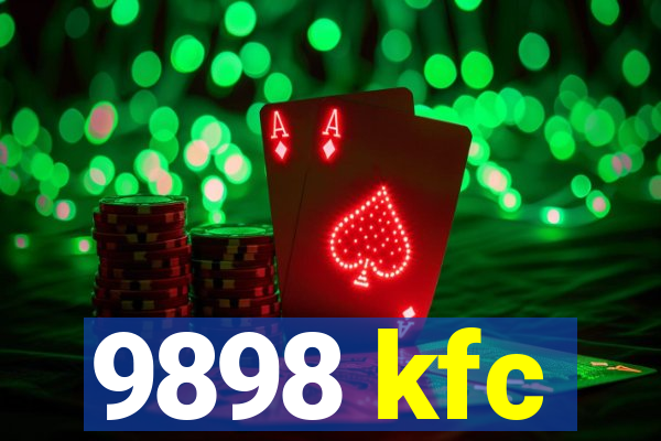 9898 kfc