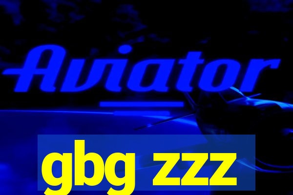 gbg zzz