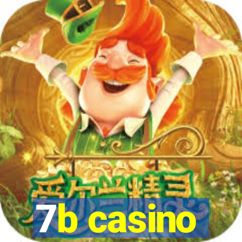 7b casino