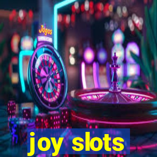 joy slots