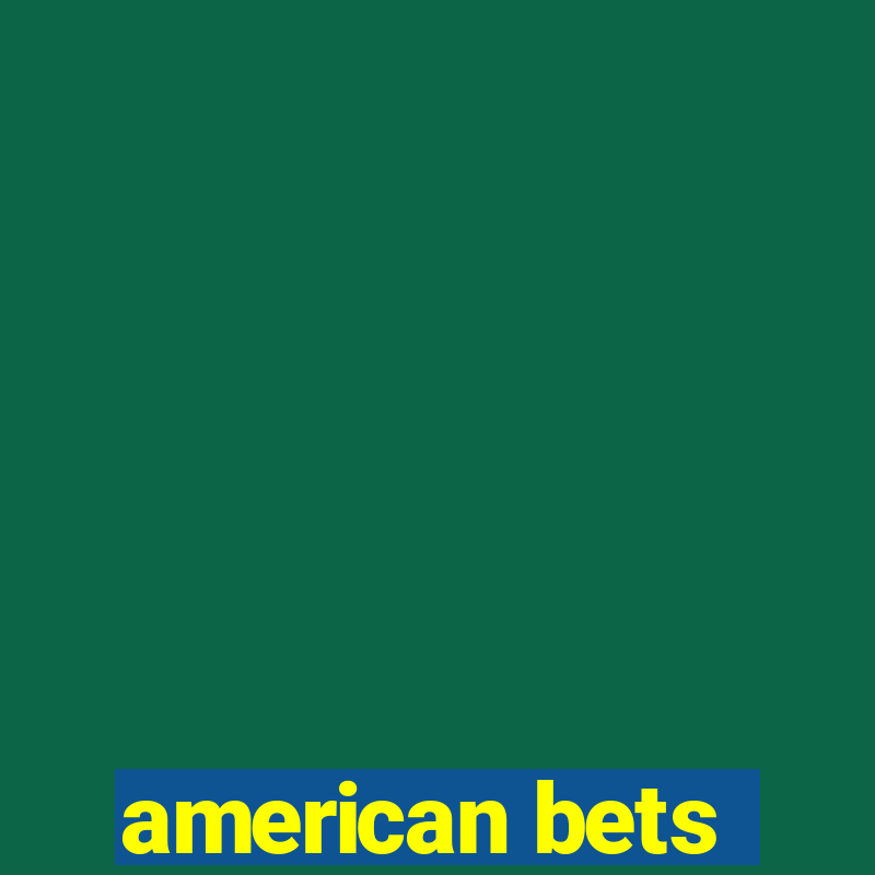 american bets