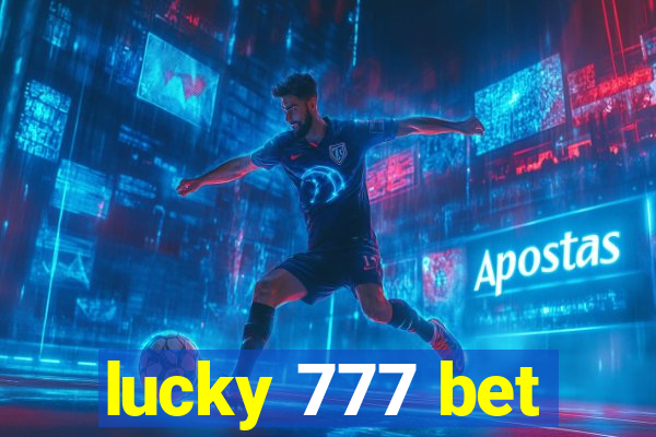 lucky 777 bet