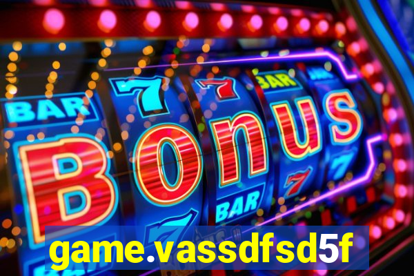 game.vassdfsd5f2g5ef8sfc.mgf5g48ag8we45sdf5d