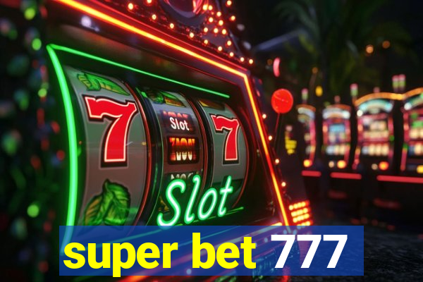 super bet 777