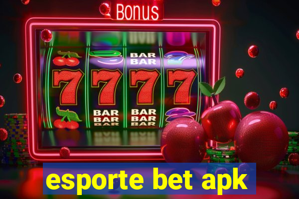 esporte bet apk