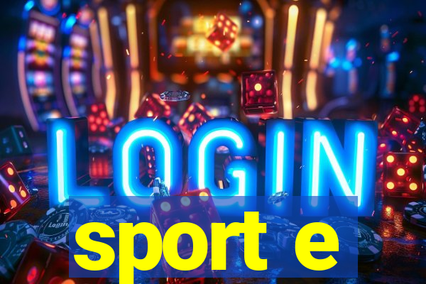 sport e