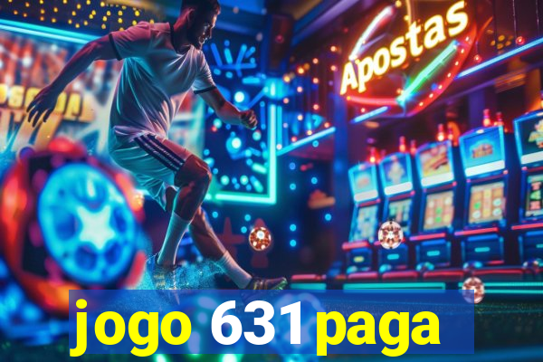 jogo 631 paga