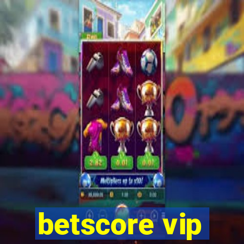 betscore vip