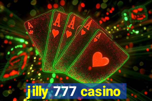 jilly 777 casino