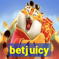 betjuicy