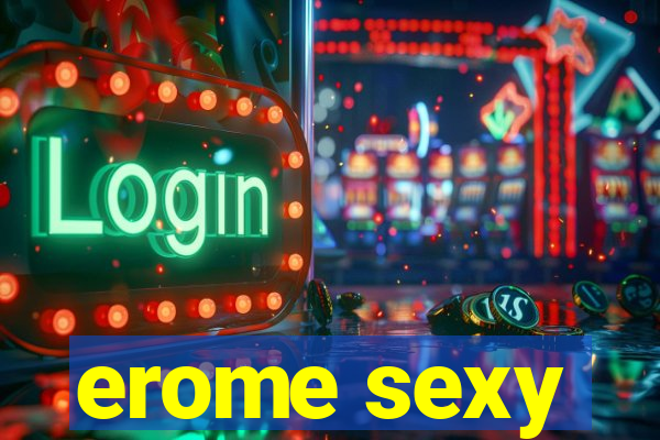 erome sexy