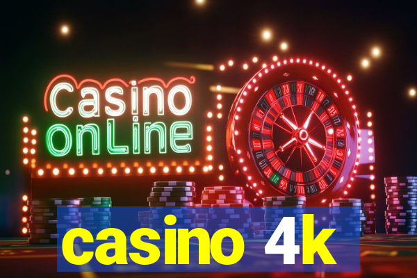 casino 4k