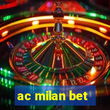 ac milan bet