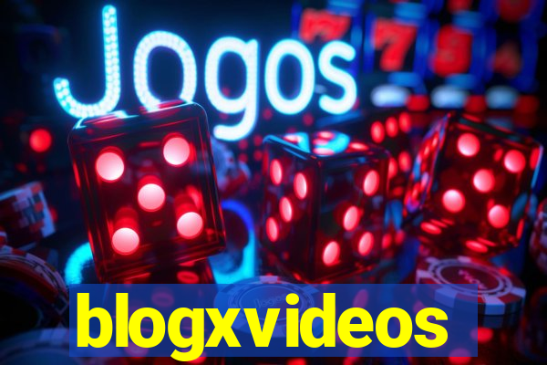 blogxvideos